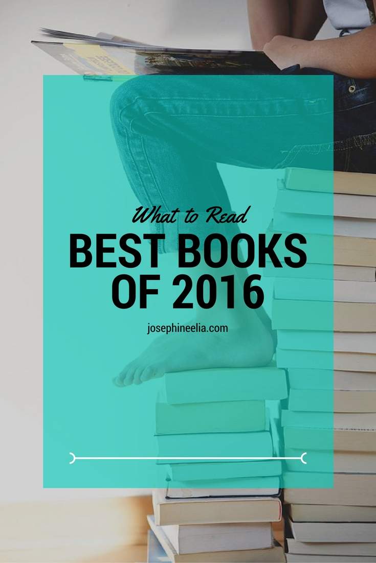 Best Books Of 2016: Part 1 - Josephine Elia